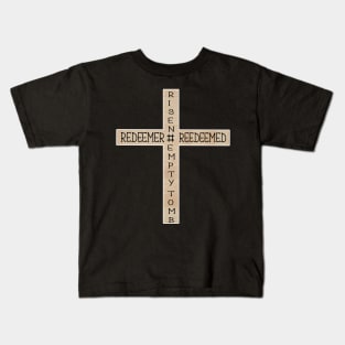 Wooden Cross Hashtag Empty Tomb I know that My Redeemer Lives Kids T-Shirt